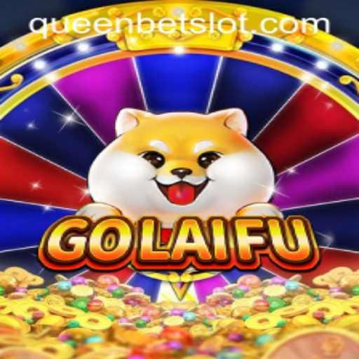 The Thrilling World of GoLaiFu: A Deep Dive into QUEENBET
